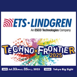 ETS-Lindgren to Showcase its Technological Breakthroughs at Techno-Frontier 2025
