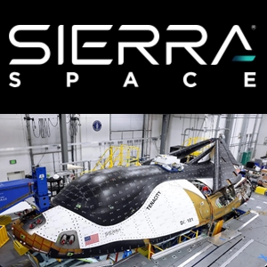 Sierra Space Begins Final Testing and Launch Prep for its Spaceplane and Cargo Module