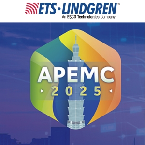ETS-Lindgren to Showcase Global EMC Expertise at APEMC 2025 in Taipei
