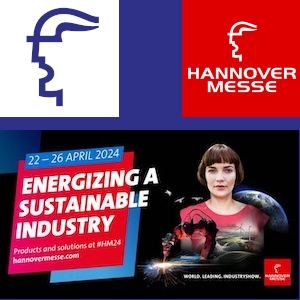 Hannover Messe 2024 to Have “Energizing a Sustainable Industry” Theme with Focus on Practical Sustainability